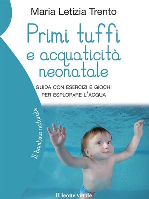 cover image of Primi tuffi e acquaticità neonatale